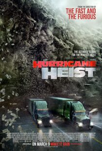 دانلود فیلم The Hurricane Heist 201813418-1057554283