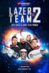 دانلود فیلم Lazer Team 2 201719945-2108538812