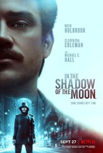 دانلود فیلم In the Shadow of the Moon 201919227-1258447727