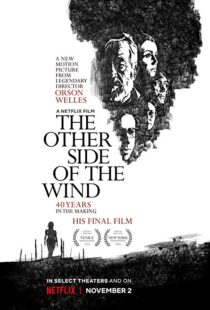 دانلود فیلم The Other Side of the Wind 201815296-427618122