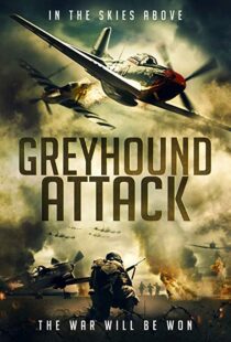 دانلود فیلم Greyhound Attack 201910920-1887163056