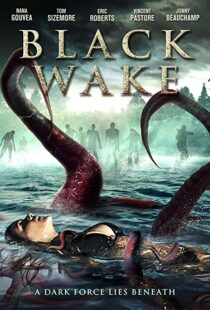 دانلود فیلم Black Wake 201818372-679282310