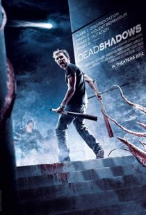 دانلود فیلم Dead Shadows 201211054-1254748638