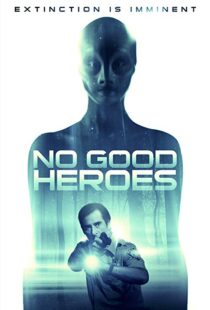 دانلود فیلم No Good Heroes 20168485-152026176