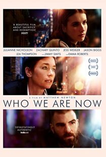 دانلود فیلم Who We Are Now 20175411-300770066