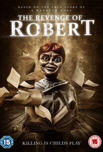 دانلود فیلم The Revenge of Robert the Doll 20189118-2056751980