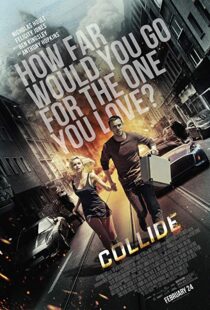 دانلود فیلم Collide 201621972-450363773