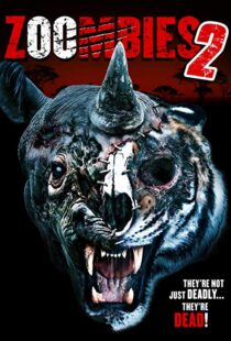 دانلود فیلم Zoombies 2 20199880-402361634