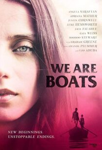 دانلود فیلم We Are Boats 201815245-1960800887