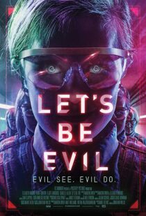 دانلود فیلم Let’s Be Evil 201614928-469043868