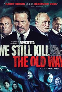 دانلود فیلم We Still Kill the Old Way 201421469-924258794