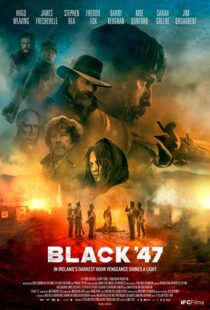 دانلود فیلم Black ’47 201820123-1252744702