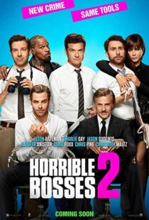 دانلود فیلم Horrible Bosses 2 201416859-1551499639