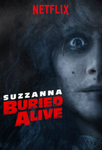 دانلود فیلم Suzzana: Buried Alive 201820197-1265044072