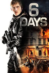 دانلود فیلم 6 Days 20172586-1768344168