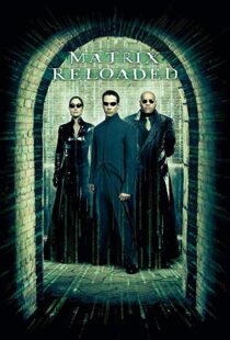 دانلود فیلم The Matrix Reloaded 20032125-916396763