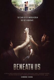 دانلود فیلم Beneath Us 201910577-9826347