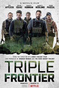 دانلود فیلم Triple Frontier 20197949-811306661