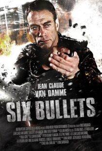 دانلود فیلم 6 Bullets 201221335-14147925