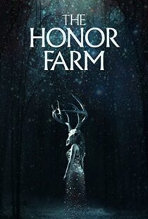 دانلود فیلم The Honor Farm 20179630-339424273