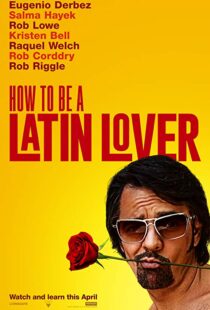 دانلود فیلم How to Be a Latin Lover 201715152-1501684857