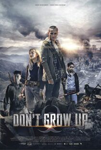 دانلود فیلم Don’t Grow Up 20158958-23290588