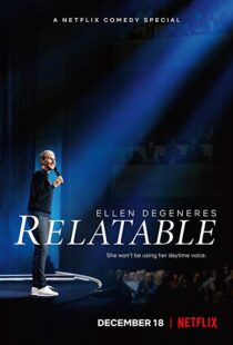 دانلود فیلم Ellen DeGeneres: Relatable 201820559-196695859