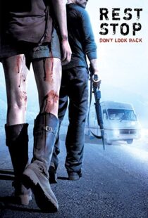 دانلود فیلم Rest Stop: Don’t Look Back 200822174-1719376531