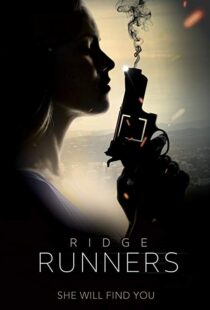 دانلود فیلم Ridge Runners 20188273-1390739487