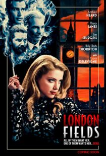 دانلود فیلم London Fields 201814920-2068702089