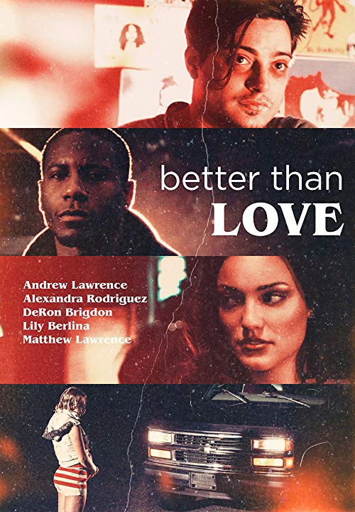 دانلود فیلم Better Than Love 2019