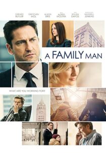 دانلود فیلم A Family Man 20168830-787452619