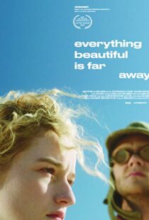 دانلود فیلم Everything Beautiful Is Far Away 20179807-1715575473