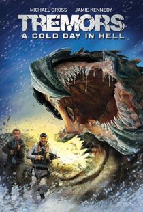 دانلود فیلم Tremors: A Cold Day in Hell 201814987-2008253001