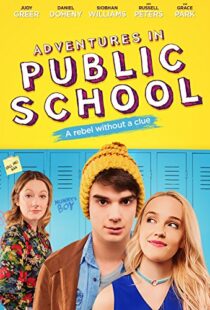 دانلود فیلم Adventures in Public School 201711158-365995223