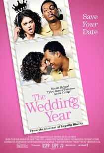 دانلود فیلم The Wedding Year 201919291-136887912