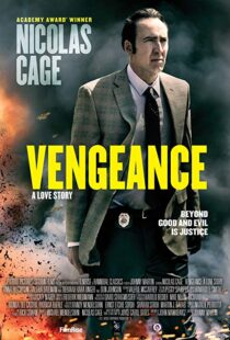 دانلود فیلم Vengeance: A Love Story 20173900-1451837432