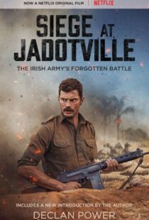 دانلود فیلم The Siege of Jadotville 20169498-1153437807