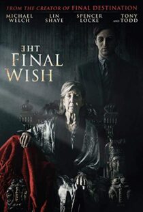 دانلود فیلم The Final Wish 201819804-1014074136