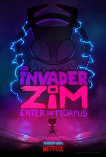 دانلود انیمیشن Invader ZIM: Enter the Florpus 201911509-1050587705