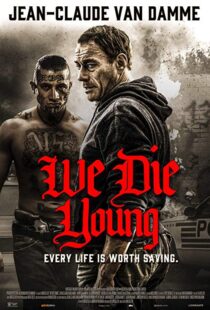 دانلود فیلم We Die Young 20198021-337837615