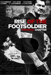 دانلود فیلم Rise of the Footsoldier 3: The Pat Tate Story 20176979-1271084132