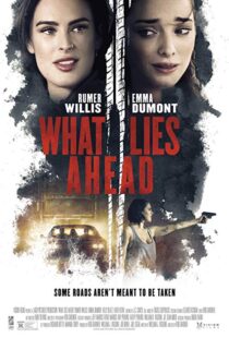 دانلود فیلم What Lies Ahead 20197988-1071274896