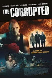 دانلود فیلم The Corrupted 201912323-683612226