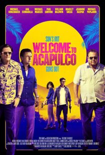 دانلود فیلم Welcome to Acapulco 201915125-207285312