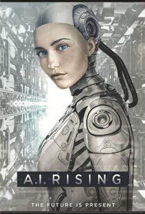 دانلود فیلم A.I. Rising 20187967-1595811543