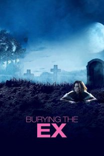 دانلود فیلم Burying the Ex 201412439-1220719600