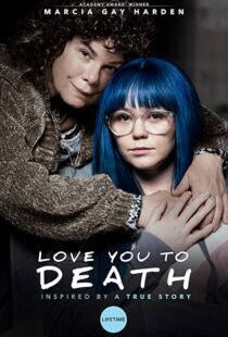 دانلود فیلم Love You To Death 201924766-638318583