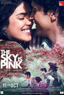 دانلود فیلم هندی The Sky Is Pink 201931449-792110997