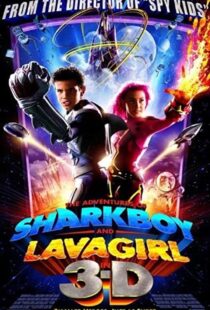 دانلود فیلم The Adventures of Sharkboy and Lavagirl 3-D 200534550-1114918615